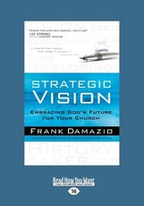 Strategic Vision (Large Print 16pt)
