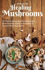 Cooking with Healing Mushrooms