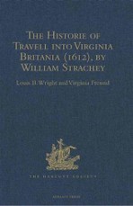 Historie of Travell into Virginia Britania (1612), by William Strachey, gent