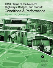 2010 Status of the Nation's Highways, Bridges and Transit
