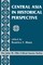 Central Asia In Historical Perspective