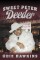 Sweet Peter Deeder