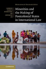 Minorities and the Making of Postcolonial States in International Law