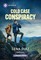 Cold Case Conspiracy