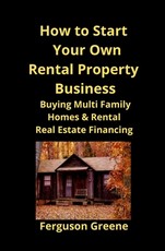 How to Start Your Own Rental Property Business