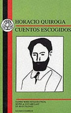Quiroga: Cuentos Escogidos