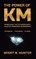 The Power of Km