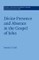 Divine Presence and Absence in the Gospel of John