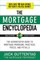 The Mortgage Encyclopedia: The Authoritative Guide to Mortgage Programs, Practices, Prices and Pitfalls, Second Edition