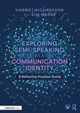 Exploring Semi-Speaking as a Communication Identity