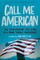 Call Me American (Adapted for Young Adults)
