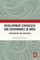 Development Strategies and Governance in India