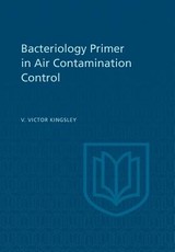 Bacteriology Primer in Air Contamination Control