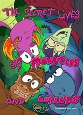 Secret Lives of Monsters and Legends