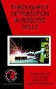 Throughput Optimization in Robotic Cells
