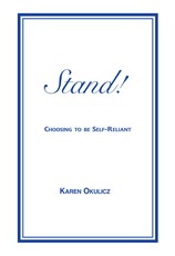 Stand! Choosing to Be Self-Reliant