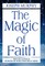 The Magic of Faith