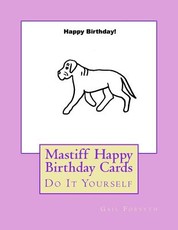 Mastiff Happy Birthday Cards