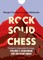 Rock Solid Chess
