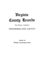 Virginia County Records. New Series, Volume I