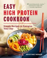 Easy High Protein Cookbook