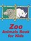 Zoo Animals Book For Kids