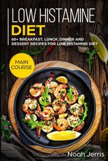 Low Histamine Diet