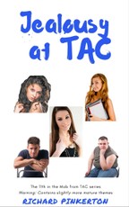 Jealousy at TAC