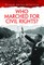 Who Marched for Civil Rights?