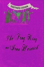 The Frog King or Iron Heinrich