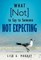 What Not to Say to Someone Not Expecting