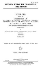 Mitigating systemic risk through Wall Street reforms
