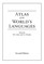 Atlas of the World's Languages