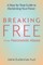 Breaking Free from Narcissistic Abuse