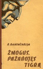 Žmogus, pažabojęs tigrą