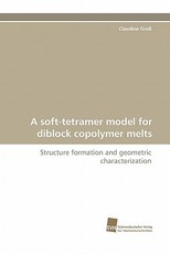 A Soft-Tetramer Model for Diblock Copolymer Melts