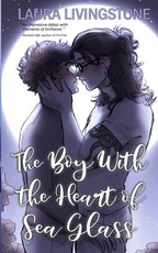 The Boy With the Heart of Sea Glass