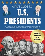 A Kid's Guide to U.S. Presidents