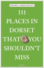 Bell, J: 111 Places in Dorset That You Shouldn't Miss
