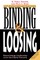 Binding & Loosing