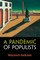 A Pandemic of Populists