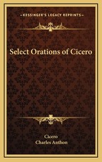 Select Orations of Cicero