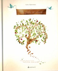 Mylėk ir save: tavo gyvenimo kokybės dienoraštis Mylėk ir save: tavo gyvenimo kokybės dienoraštis