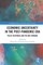 Economic Uncertainty in the Post-Pandemic Era
