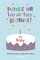 Puzzles for you on your Birthday - 1st May