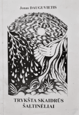 Trykšta skaidrūs šaltinėliai