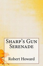 Sharp's Gun Serenade