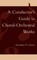 A Conductor's Guide to Choral-Orchestral Works