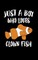 Just A Boy Who Loves Clown Fish