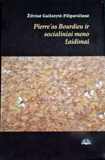 Pierre'as Bourdieu ir socialiniai meno žaidimai